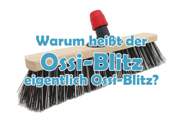 Warum unser „Ossi-Blitz“ wirklich so heißt und welche Geschichte er hat - Warum unser „Ossi-Blitz“ wirklich so heißt